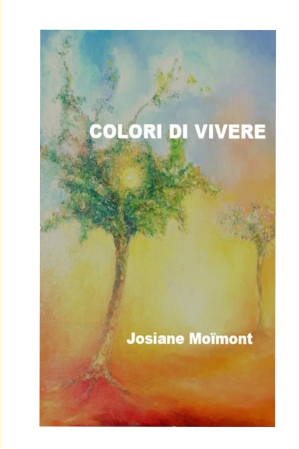 COLORI DI VIVERE