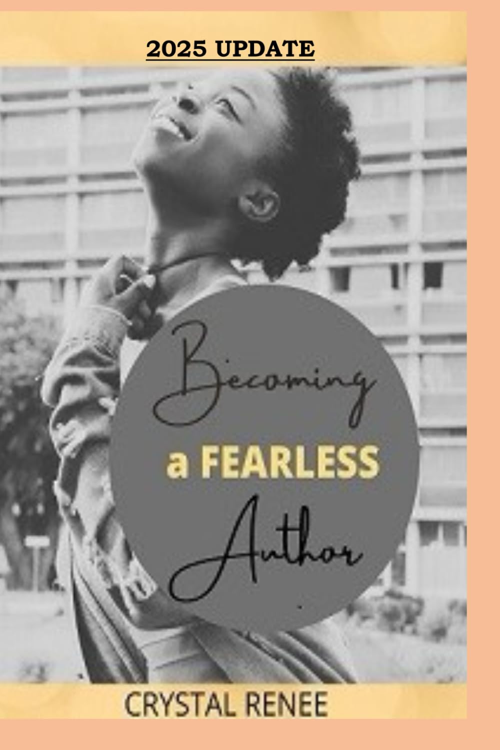 Becoming a FEARless Author: 2025 Edition