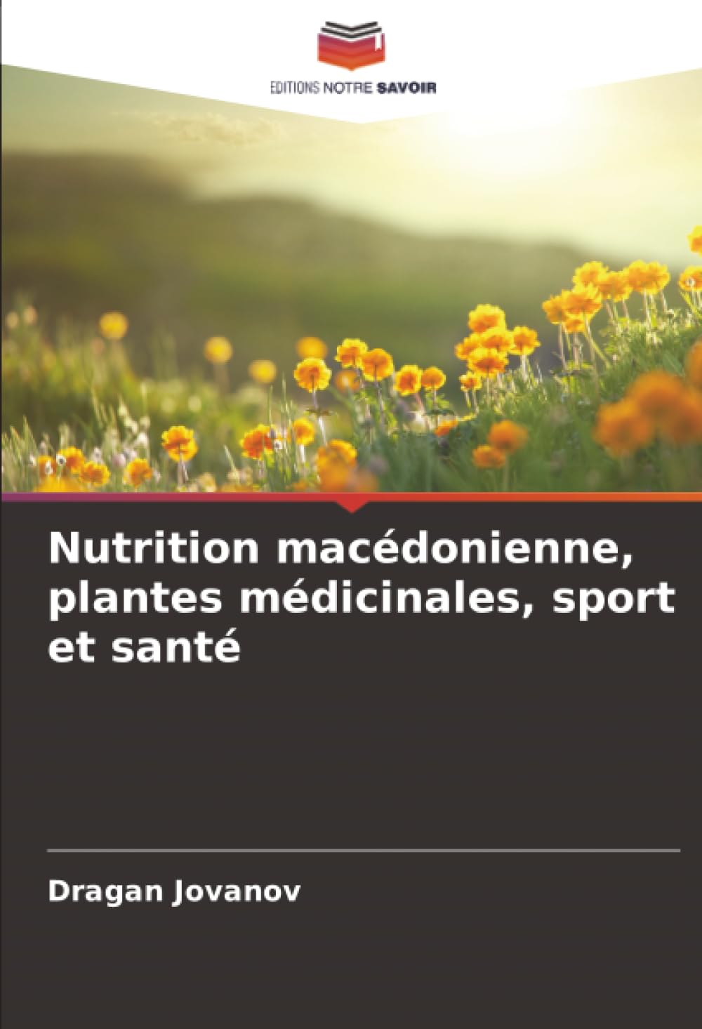 Nutrition macédonienne, plantes médicinales, sport et santé