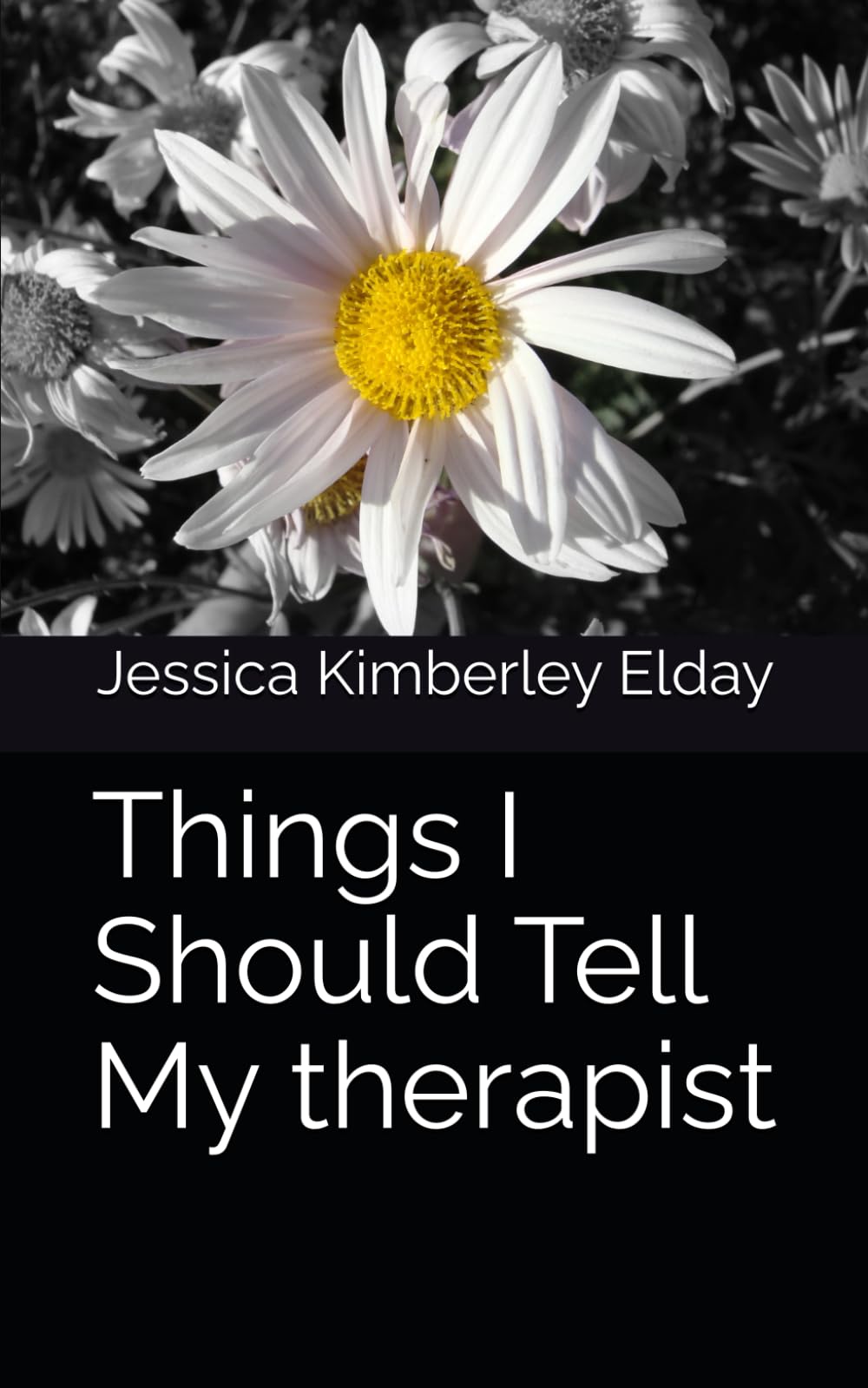 Things I Should Tell My therapist