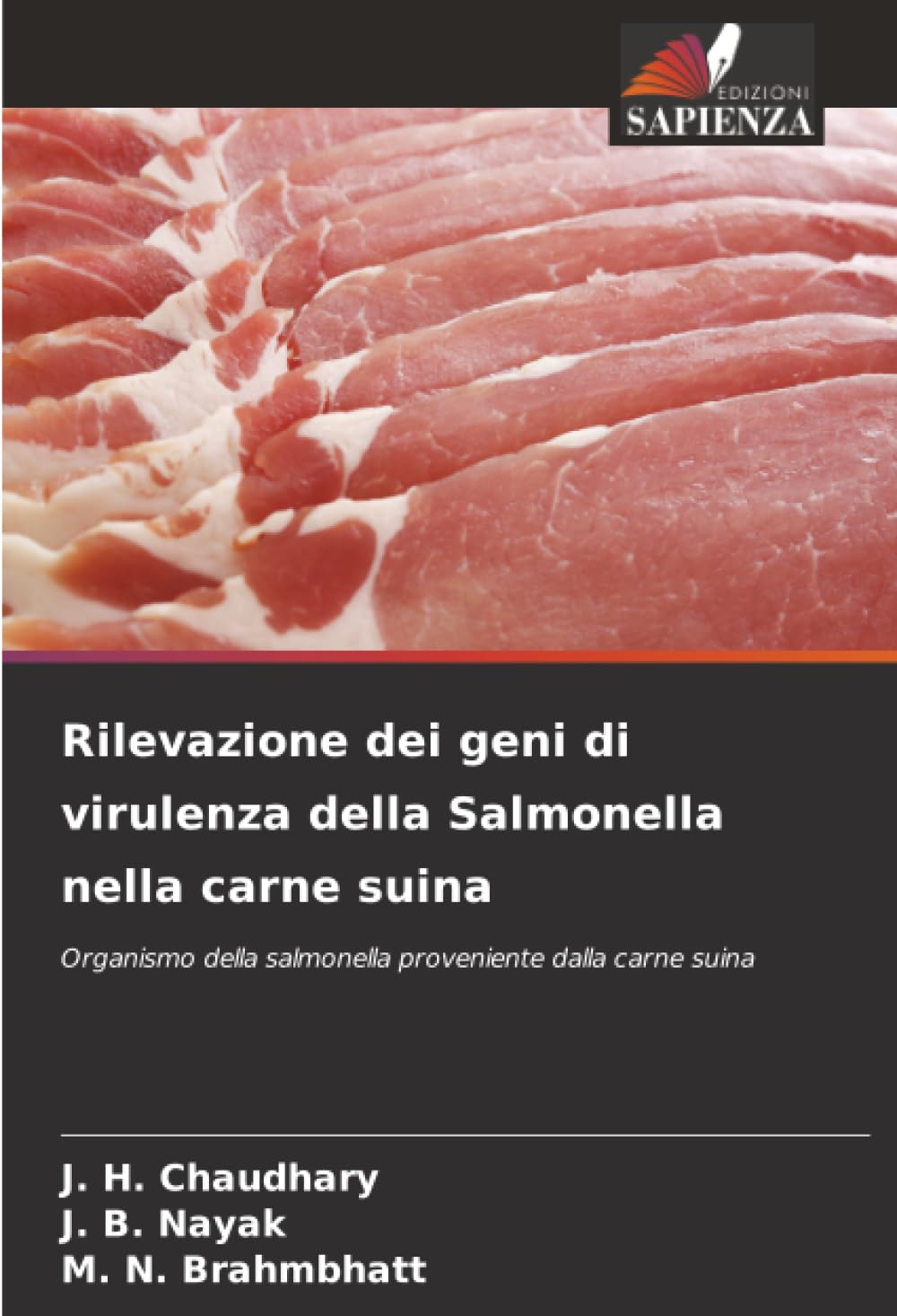 Rilevazione dei geni di virulenza della Salmonella nella carne suina: Organismo della salmonella proveniente dalla carne suina