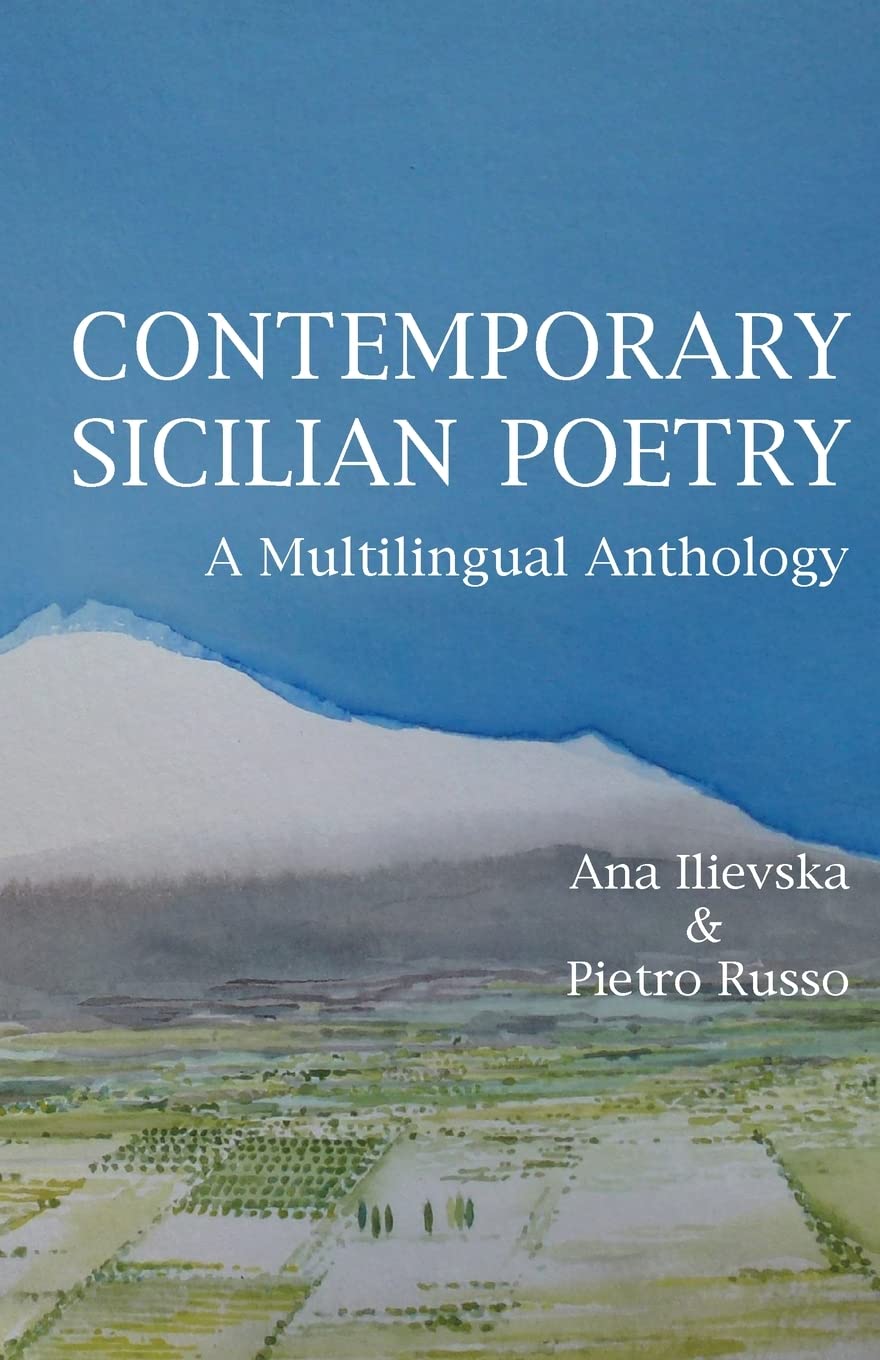 Contemporary Sicilian Poetry: A Multilingual Anthology (Poetry in Translation Series)