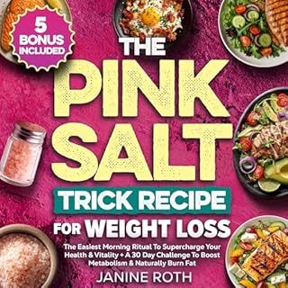 The Pink Salt Trick Recipe for Weight Loss Audiolibro Por Janine Roth, Andrew C Hinkelberg arte de portada