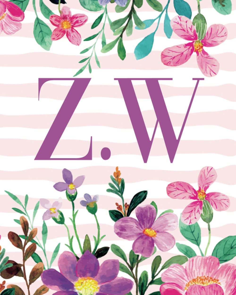 Z.W: Monogram Initials Z W Notebook For Women & Girls, Floral Monogram 8 x 10', Monogrammed Journal Gift