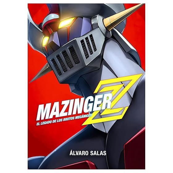 Mazinger Z: El legado de los brutos mecánicos