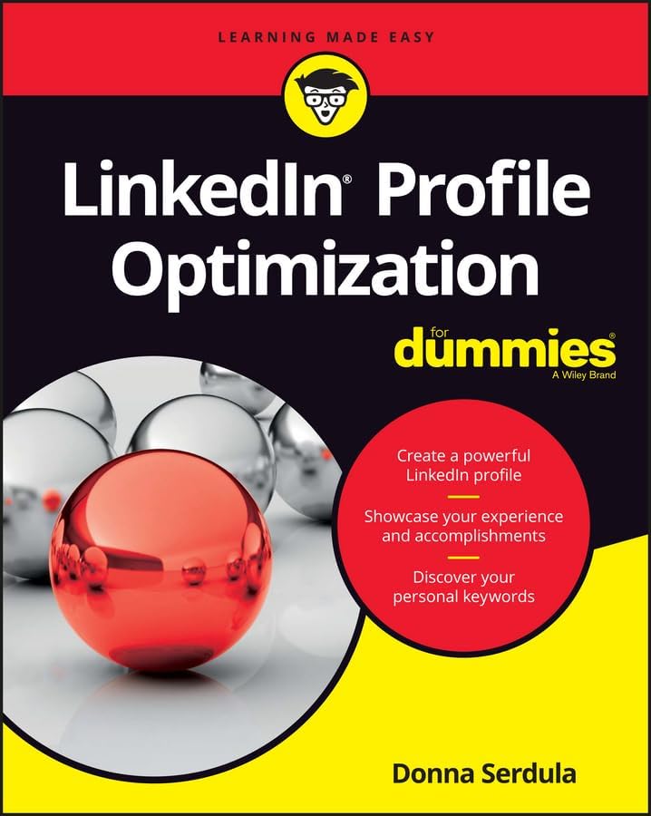 LinkedIn Profile Optimization FD (For Dummies (Career/Education)) 1st Edition