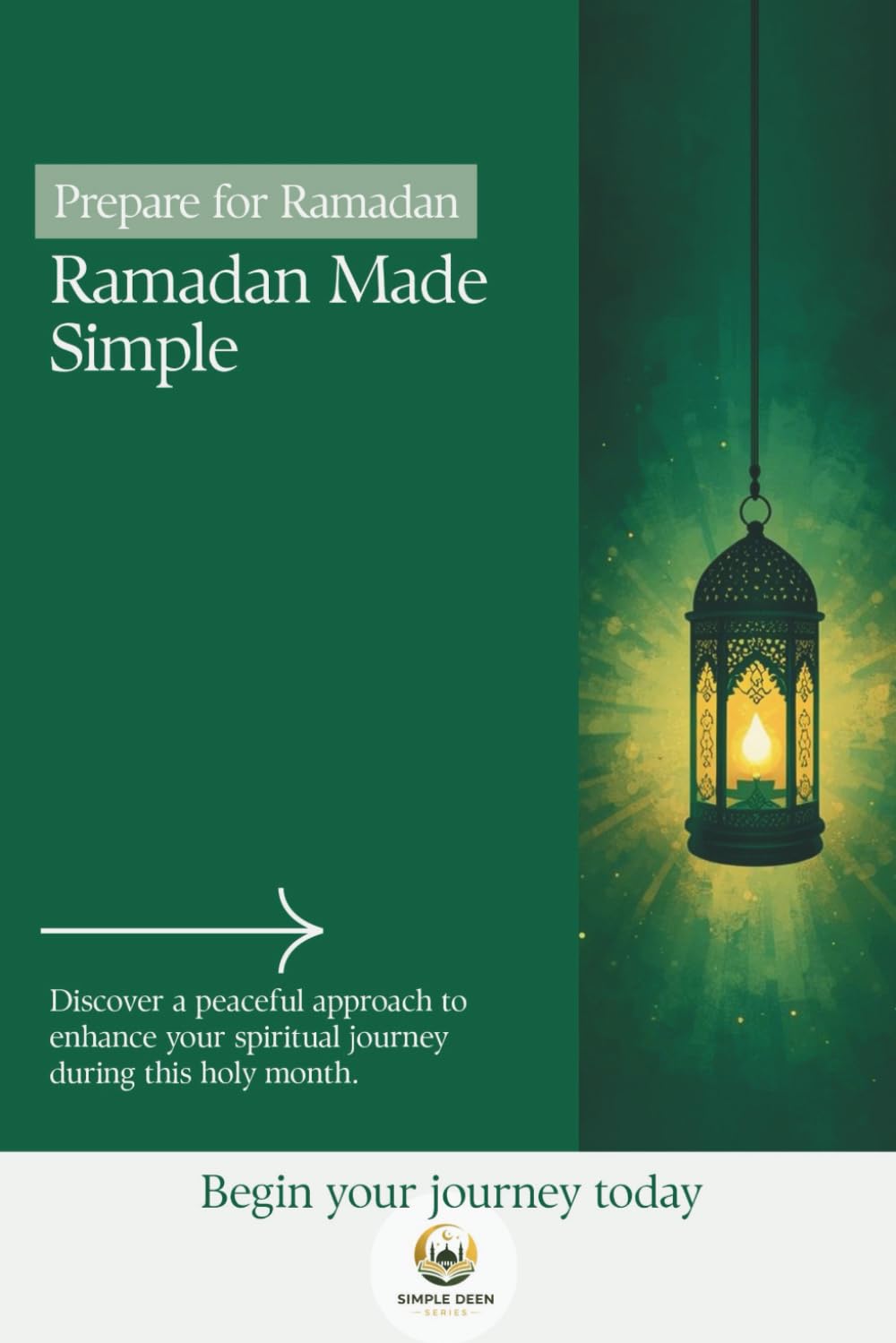 Ramadan Made Simple: Prepare For Ramadan (Simple Deen Series)