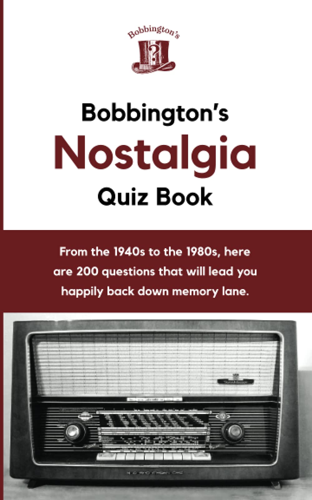 Bobbington's Nostalgia Quiz Book (Bobbington's Quiz and Facts Books)