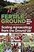 Fertile Ground: Scaling Agroecology from the Ground Up