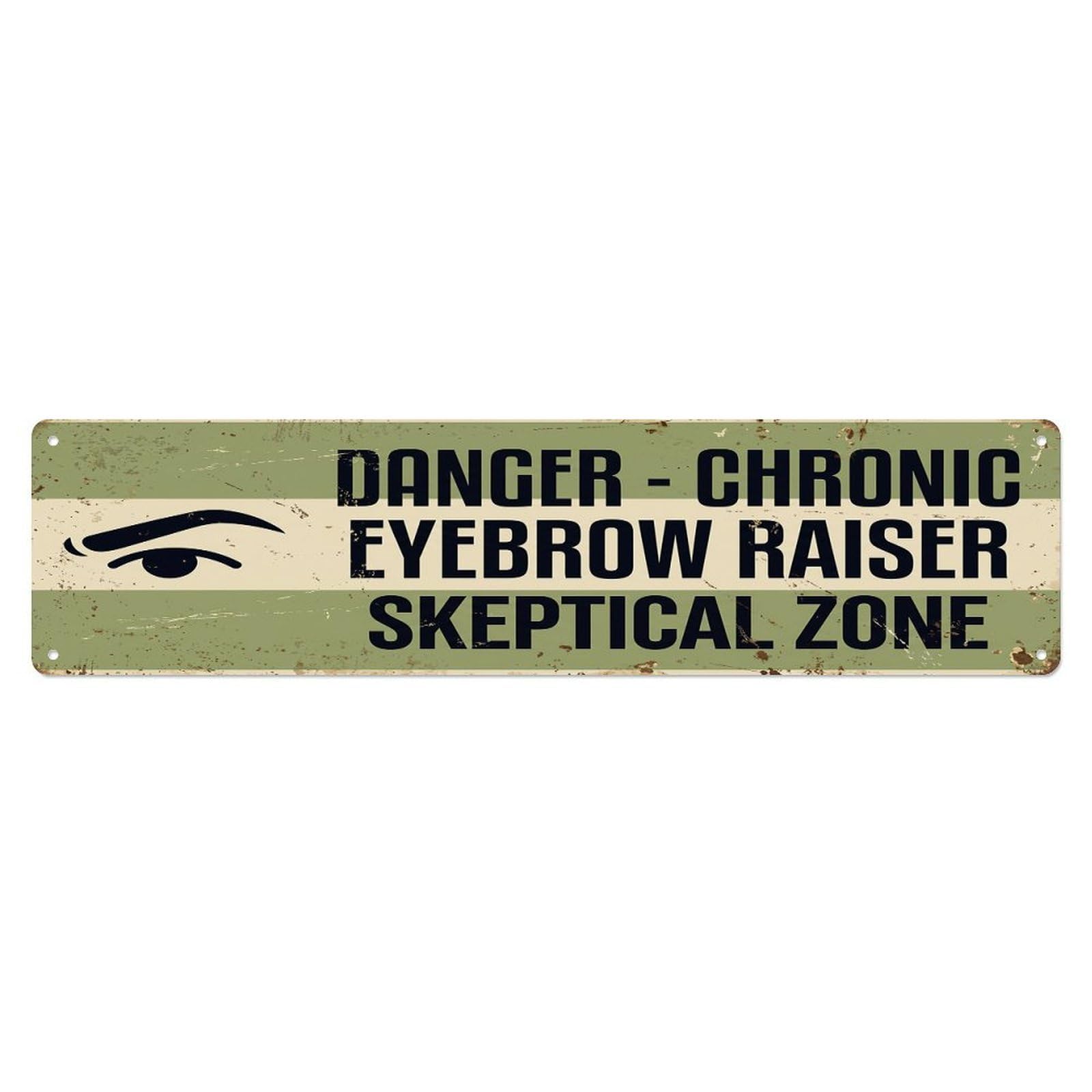 Olhnbad 4X16inch(10X40cm) Vintage Funny Danger Chronic Eyebrow Raiser Warning Metal Tin Sign