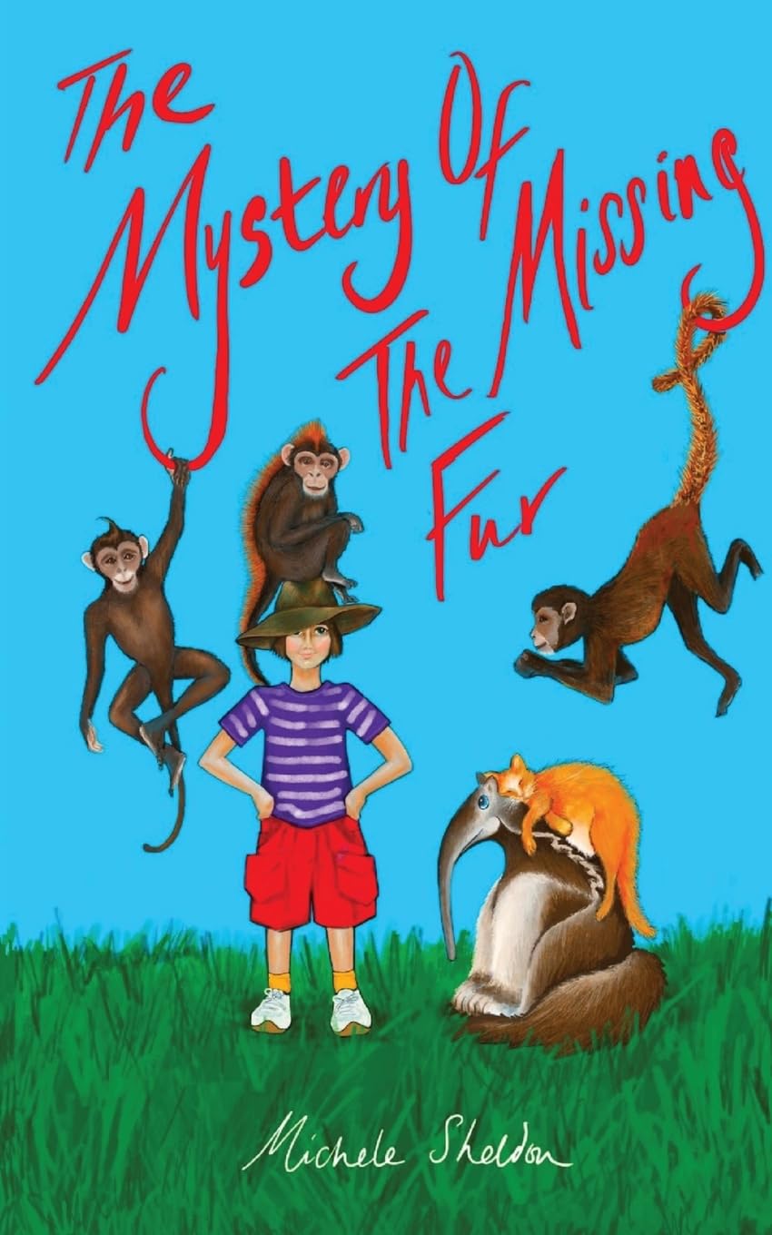 The Mystery of The Missing Fur: (And Far More Mysterious Mysteries): 1