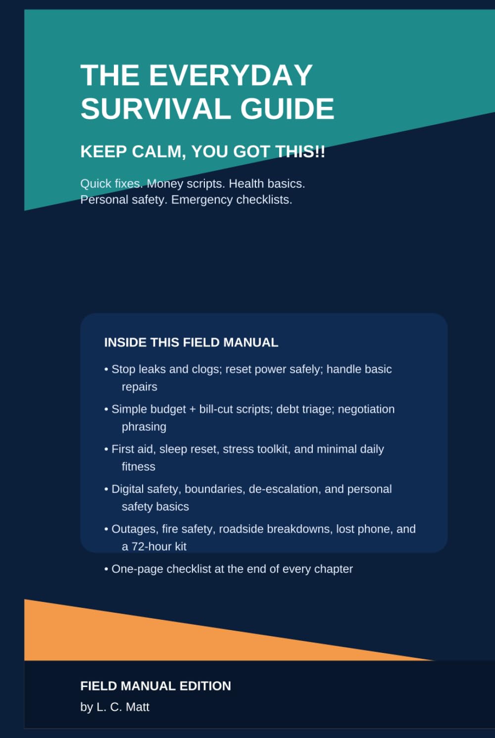 The Everyday Survival Guide: Keep Calm, You Got This!!