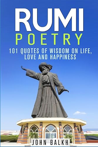 Rumi Poetry (Sufi Poetry, Rumi Poetry, Inspirational Quotes, Sufism)
