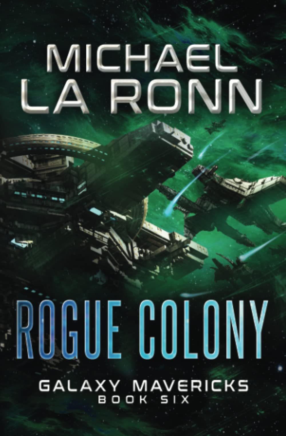 Rogue Colony