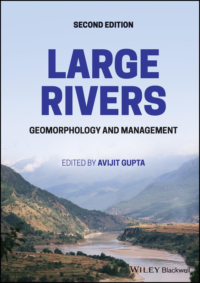 Large Rivers: Geomorphology and Management      2nd Edition, Kindle Edition