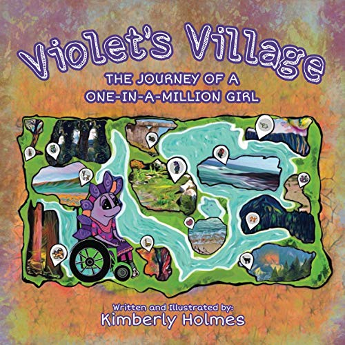 Violet's Village: The Journey of a One-In-A-Million Girl
