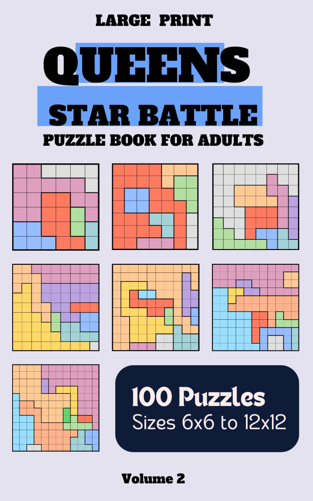 Large Print Queens Star Battle Puzzle Book For Adults - Volume 2