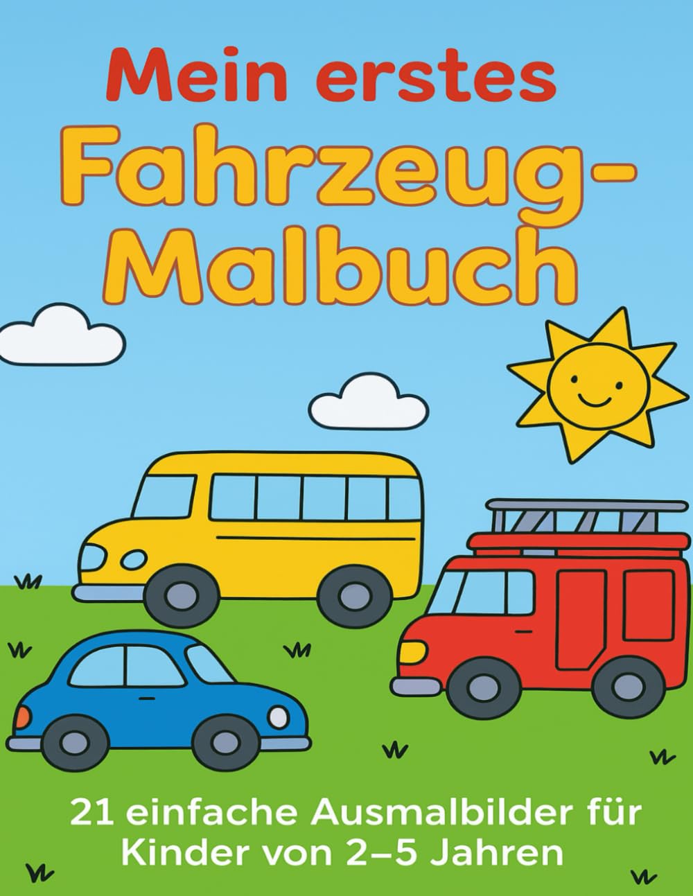 Mein erstes Fahrzeug Malbuch