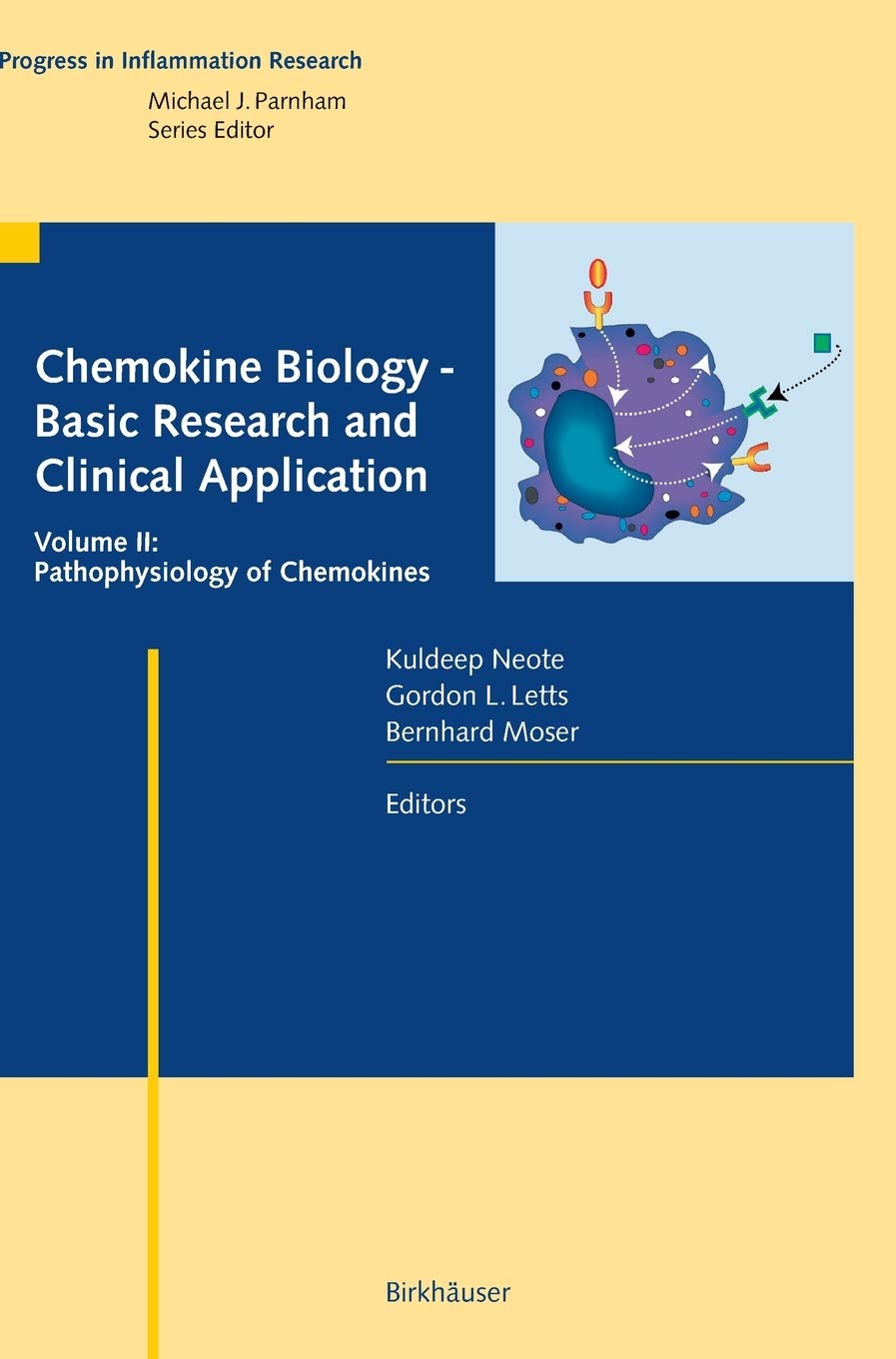 Chemokine Biology - Basic Research and Clinical Application