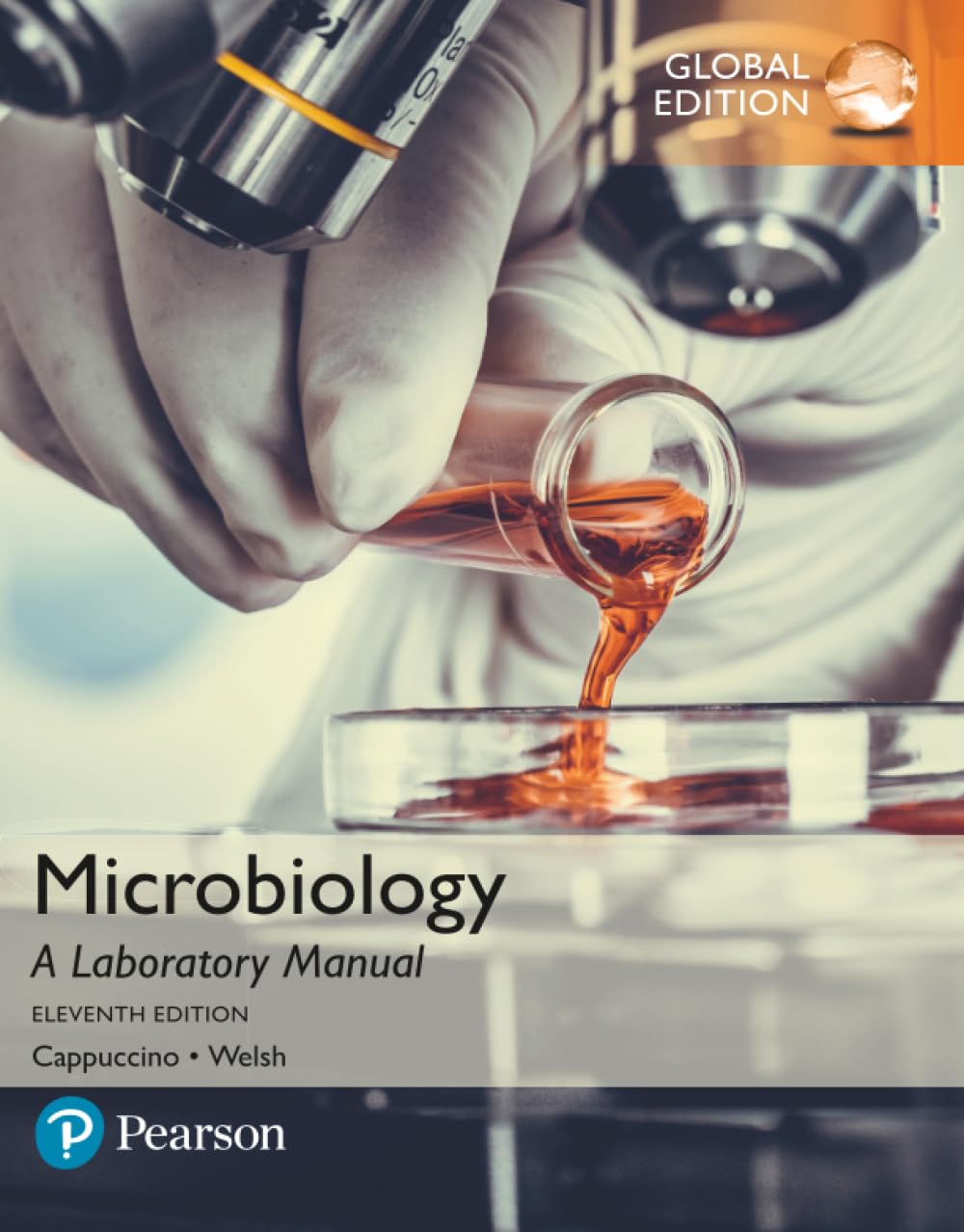 Microbiology: A Laboratory Manual, Global Edition