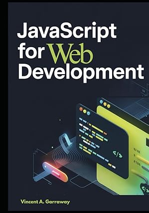 JavaScript for Web Development: 10 Real Projects to Master the DOM ...