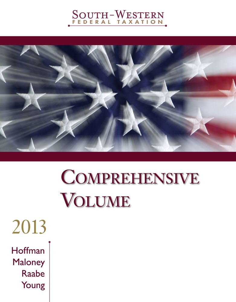 South-Western Federal Taxation 2013: Comprehensive, Professional Edition (with H&R Block @ Home Tax Preparation Software CD-ROM)