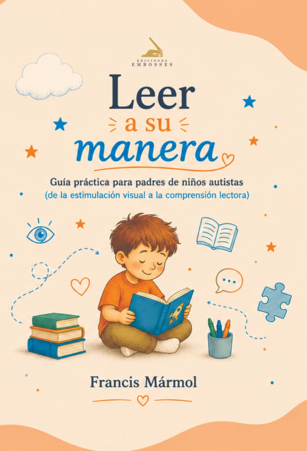 Leer a su manera: Guía práctica para padres de niños autistas