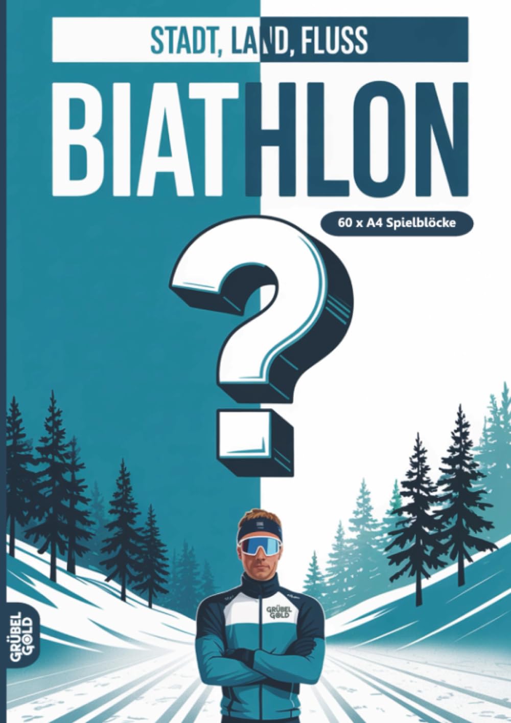 Stadt, Land, Fluss, Biathlon: 60 Spielblöcke A4 - Geschenk für Biathleten - Quiz | Spiel für Wintersportler