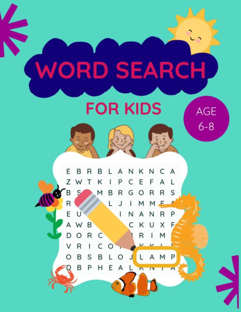 Sight Words Word Search Workbook for First Grade: 1st Grade Sight Words Workbook | Sight Words Activity Book Ages 6-8 | Sight Words 1st Grade Workbook for Future Einsteins.