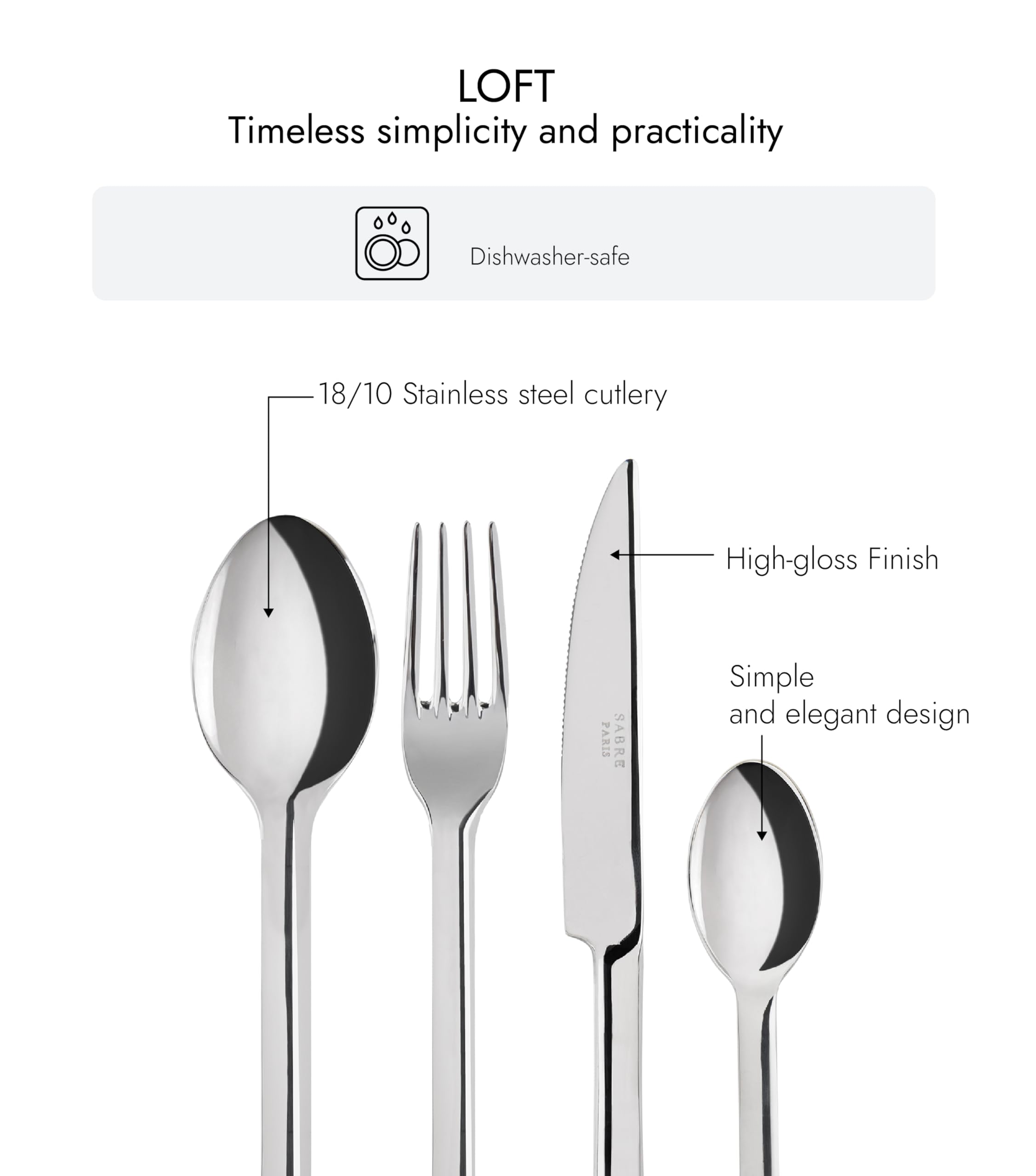 Sabre Paris | 24 pezzi per 6 persone Loft, acciaio inox e finitura lucida. Include 6 coltelli da tavola, 6 forchette da tavolo, 6 cucchiai e 6 cucchiai piccoli in acciaio inossidabile