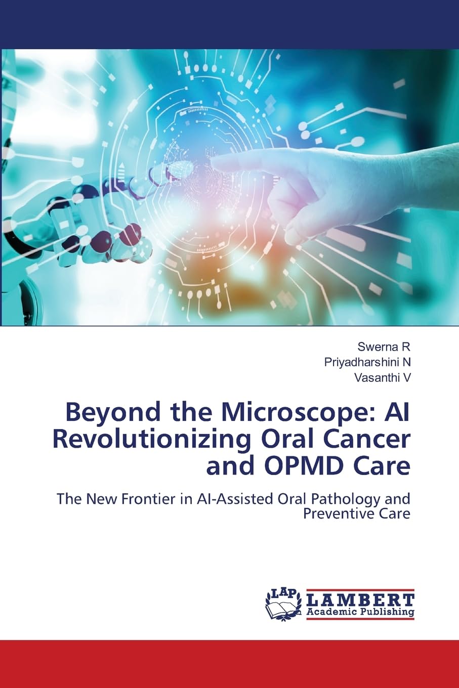 Beyond the Microscope: AI Revolutionizing Oral Cancer and OPMD Care: The New Frontier in AI-Assisted Oral Pathology and Preventive Care
