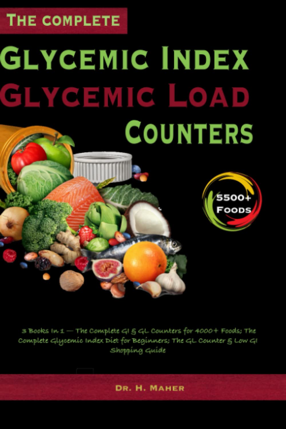 Buy The Complete Glycemic Index & Glycemic Load Counters 3 Books In 1