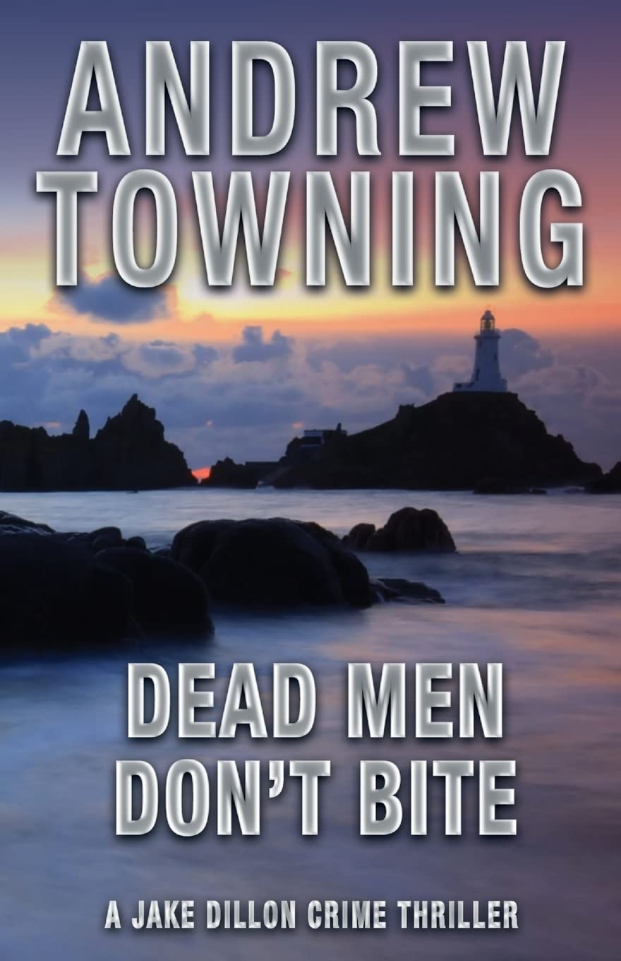 Dead Men Don't Bite: 2 (The Jake Dillon Series)