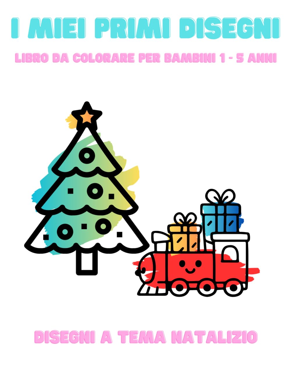 I miei primi disegni Libro da colorare per bambini 1–5 anni: Disegni a tema natalizio
