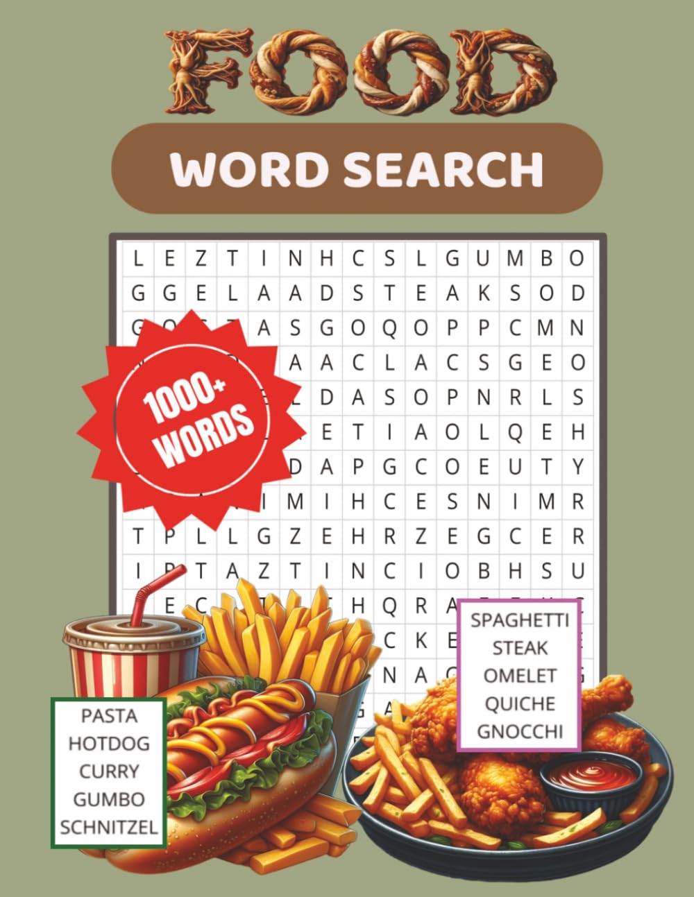 The Ultimate Foodie Word Search: 125 Large Print Puzzles for Adults and Seniors; A Delicious Brain Workout Featuring World Cuisines, Desserts, Comfort ... Trivia | Instructions and Solutions Included