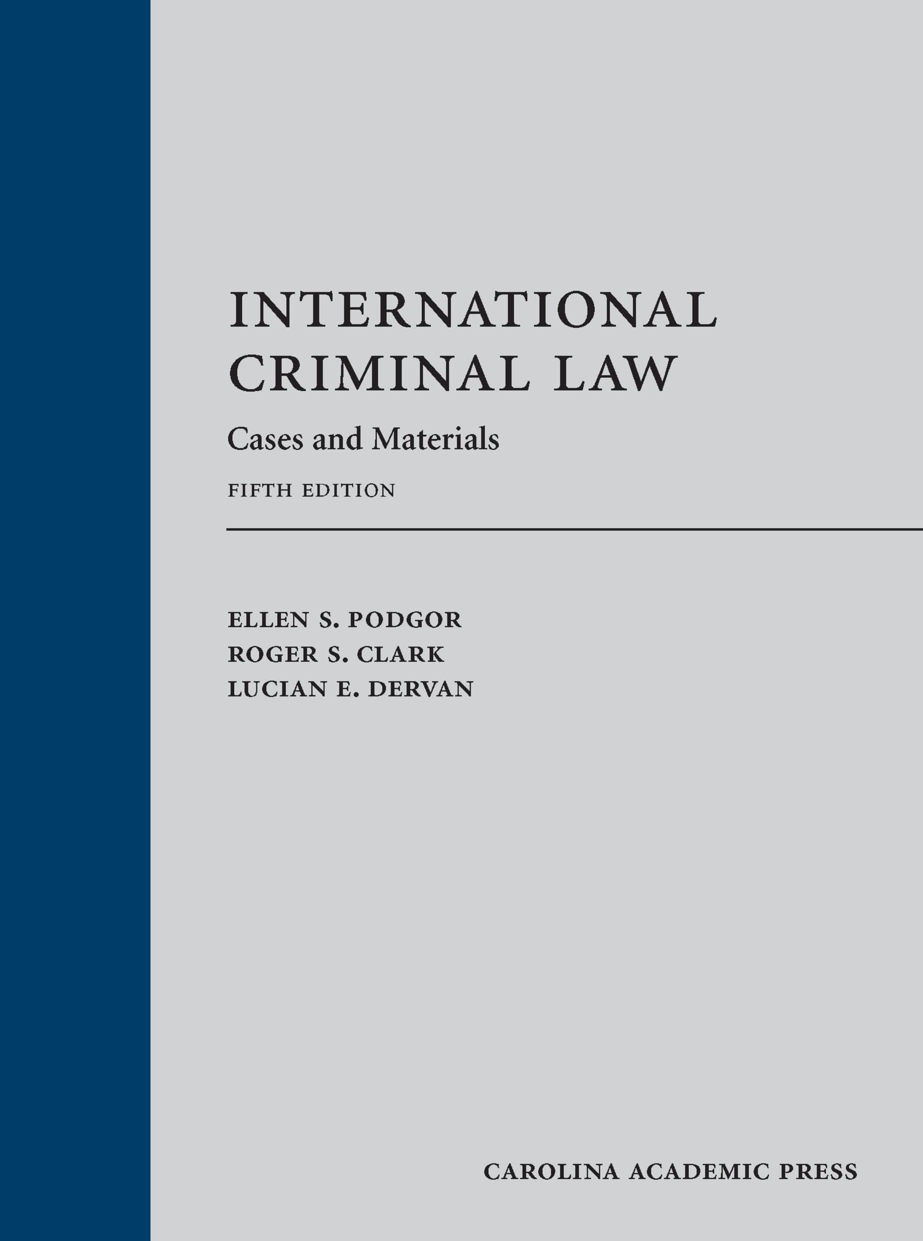 International Criminal Law: Cases and Materials