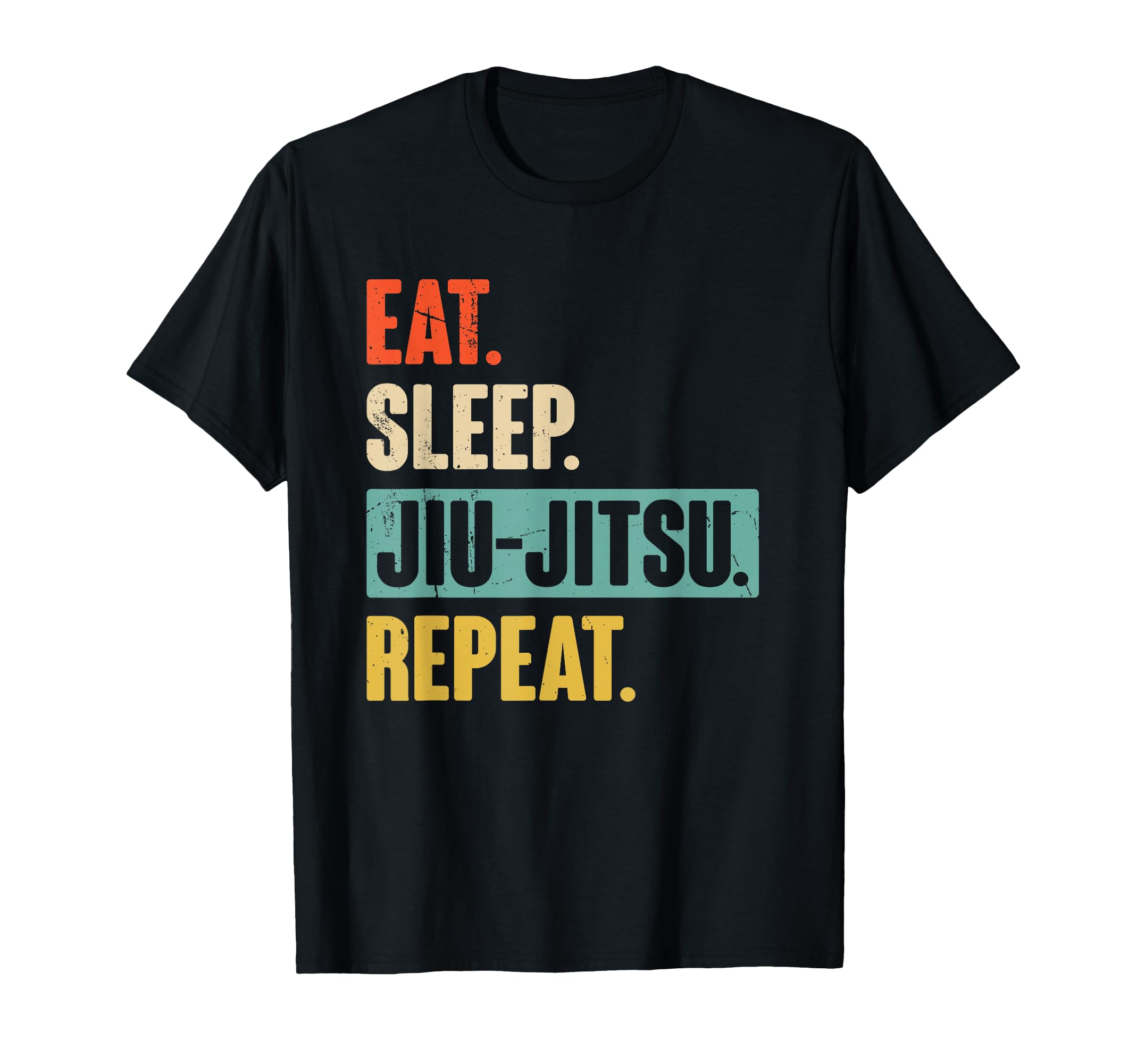 Eat Sleep Jiu-Jitsu Repeat Jiu-jitsu Martial Art Lovers Gift T-Shirt