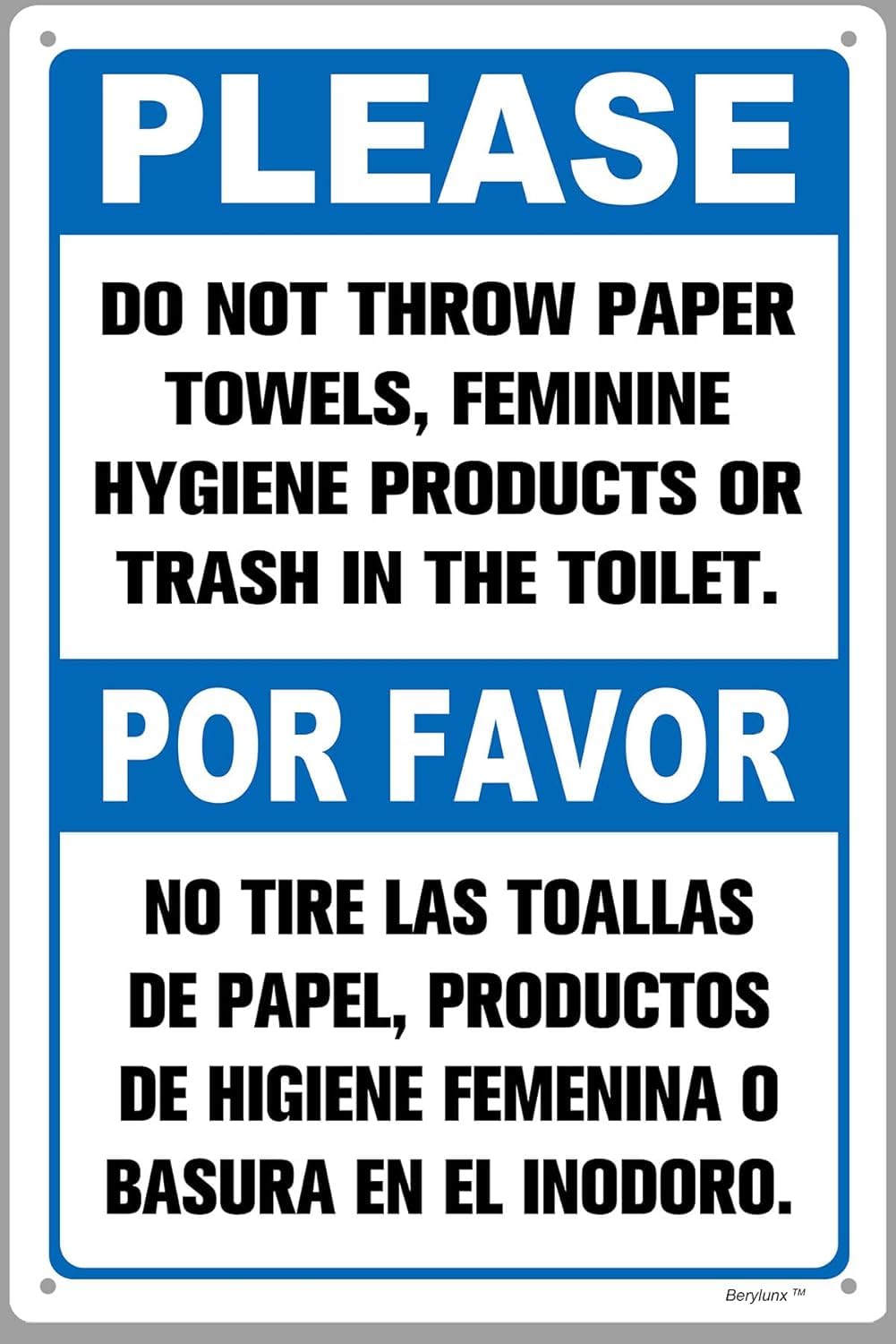 Please Do Not Throw Paper Towels Feminine Hygiene in Toilet Rust Free Aluminum Sign - Notice Decor with Pre-Drilled Holes for Home, Office - 12x16 Inch​