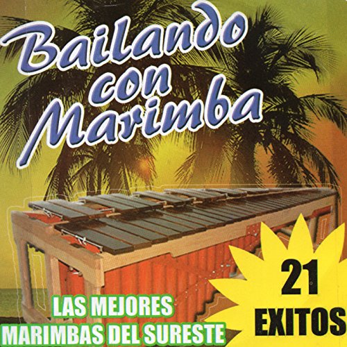Bailando con Marimba by Marimba Orquesta Maderas De Chiapas on Amazon