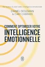 Comment optimiser votre intelligence émotionnelle