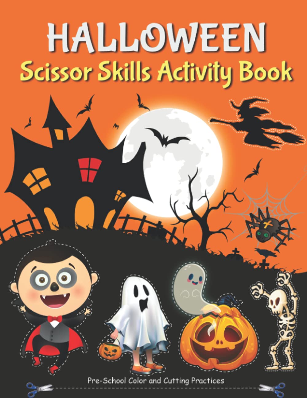 Halloween Scissor Skills Activity Book: Color, Cut, and Paste Practice for Toddlers and Kids
