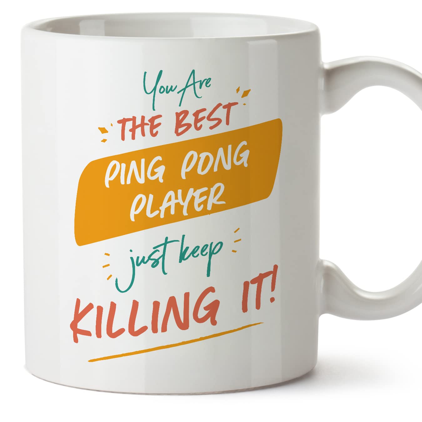 MUGFFINS PING Pong Player Woman Mug - in English - You are The Best Keep Killing it - Funny Gift for Colleagues - Ceramic 11oz Mug