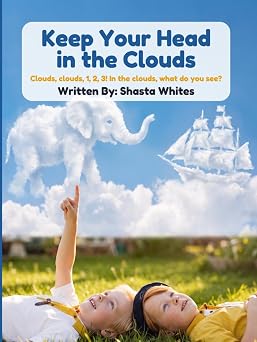 Keep Your Head in the Clouds