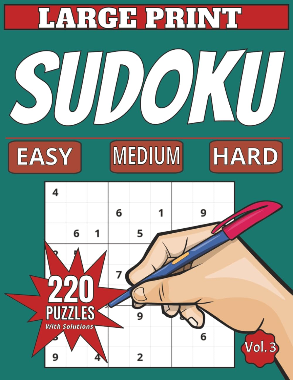 Large Print Sudoku Medium for Adults: 220 Puzzles with Solutions: Medium Level | 220 Puzzles | Easy, Medium & Hard | Complete Solutions (Relaxing Sudoku Collection)