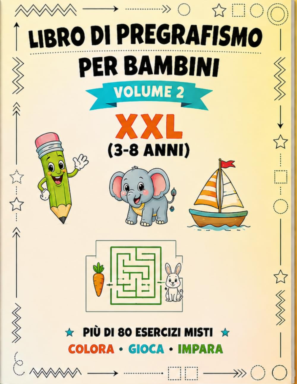 Pregrafismo per bambini – Attività educative per imparare giocando (volume 2): Oltre 80 esercizi | Sequenze | Labirinti | Logica | Osservazione | Immagini su un solo lato | | 3-8 anni