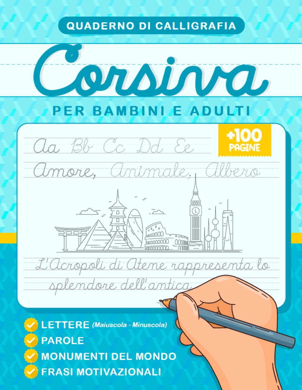 Quaderno di calligrafia corsiva per bambini e adulti: Per migliorare la tua scrittura in corsivo con lettere, parole e frasi motivazionali | Scrittura ... per esercizi di calligrafia adulti corsivo
