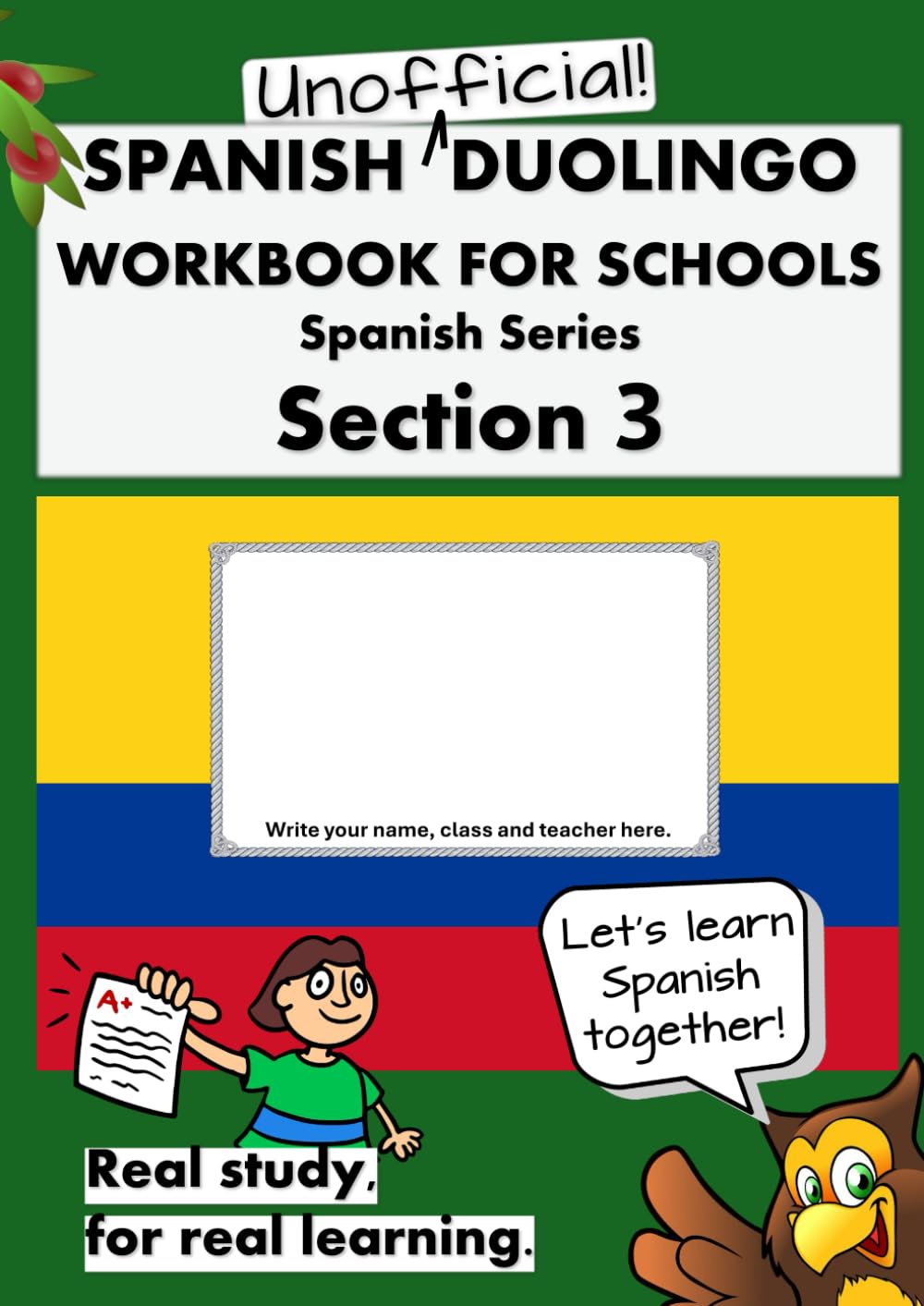 Duolingo Workbook for Schools UNOFFICIAL: Spanish Series Section 3