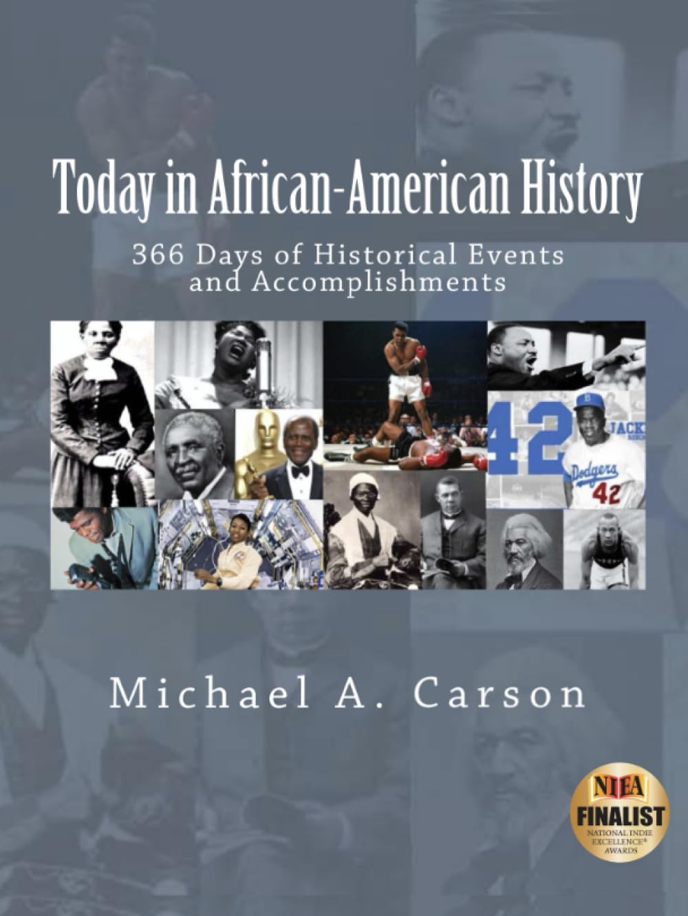 Today in African-American History: 366 Days of Historical Events and Accomplishments