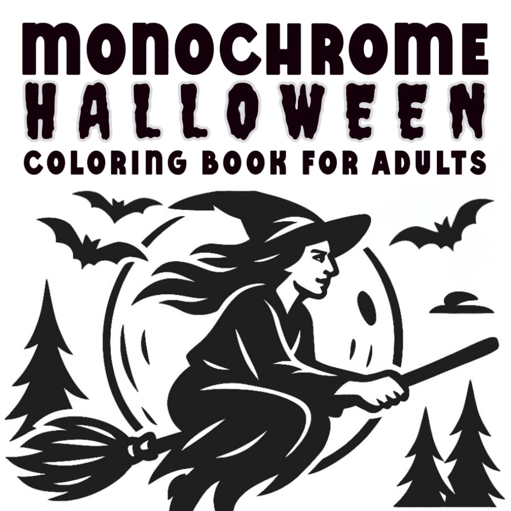 Monochrome Halloween Coloring Book for Adults: One-Color Symbol Guided Method – Reveal Spooky Black and White Designs for Relaxing Creativity