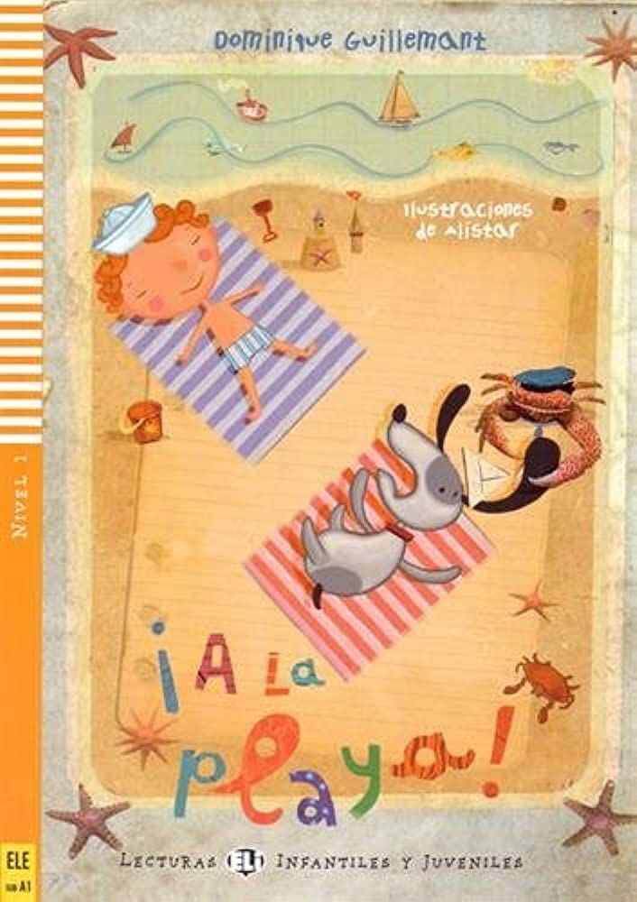Young ELI Readers - Spanish: A la playa!